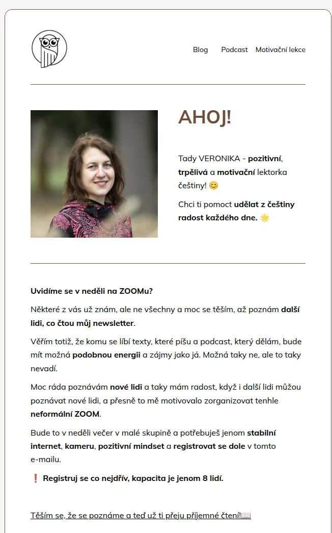 Náhled newsletteru - úvodní část textu s fotkou, kde Veronika, pozitivní a motivační lektorka češtiny, s úsměvem venku